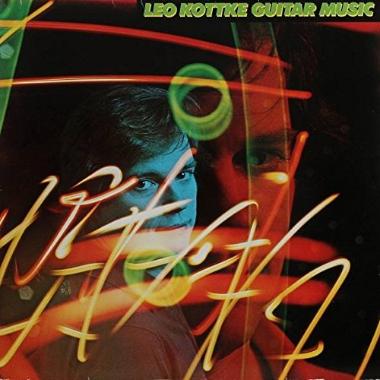 Leo Kottke -  Guitar Music